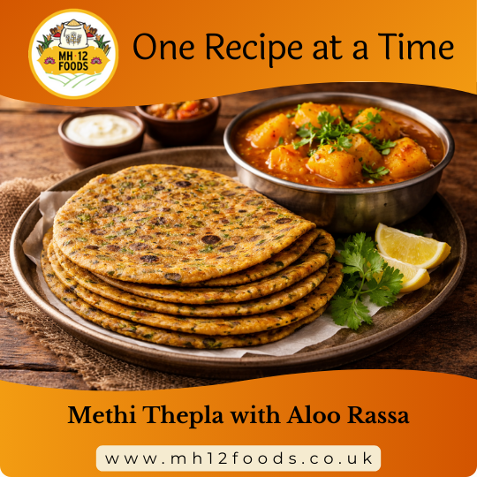 Methi Thepla with Aloo Rassa