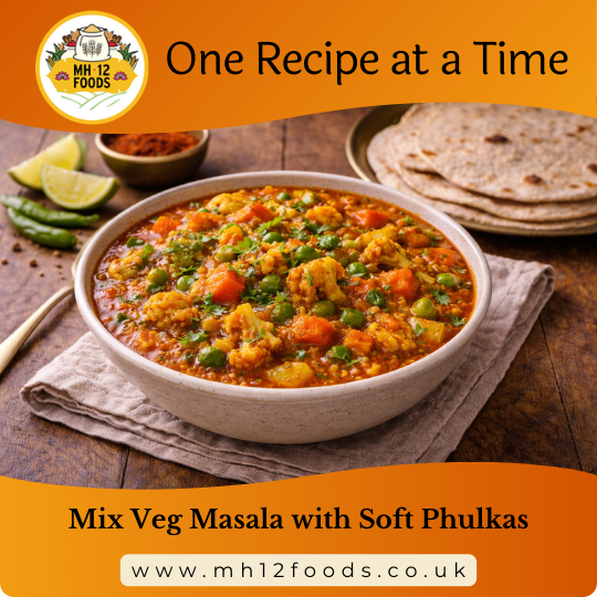 Mix Veg Masala with Soft Phulkas
