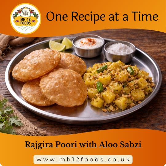 Rajgira Poori with Aloo Sabzi